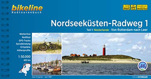 Nordseeküsten-Radweg 1: Niederlande. Von Rotterdam nach Leer, 465 km, 1:50.000, GPS-Tracks, wetterfest (Bikeline Radtourenbücher) (Nordseeküsten-Radweg. 1:75000)